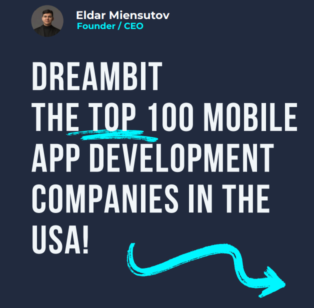 🌟 Dreambit LLC Among the TOP 100 Mobile App Development Companies in the USA! 🌟