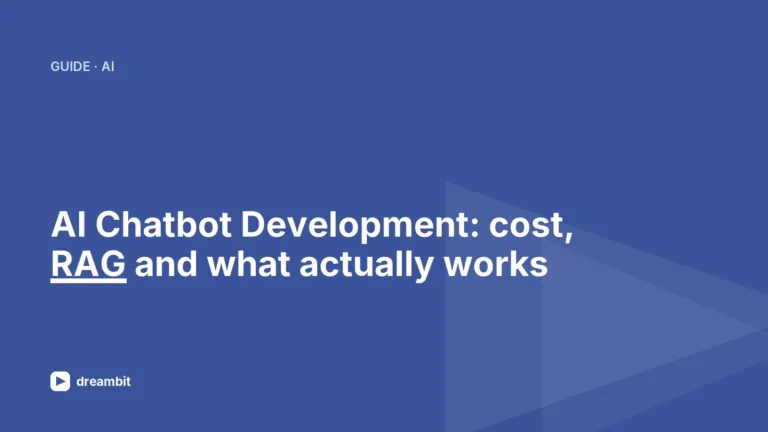AI Chatbot Development: Cost, RAG and What Actually Works